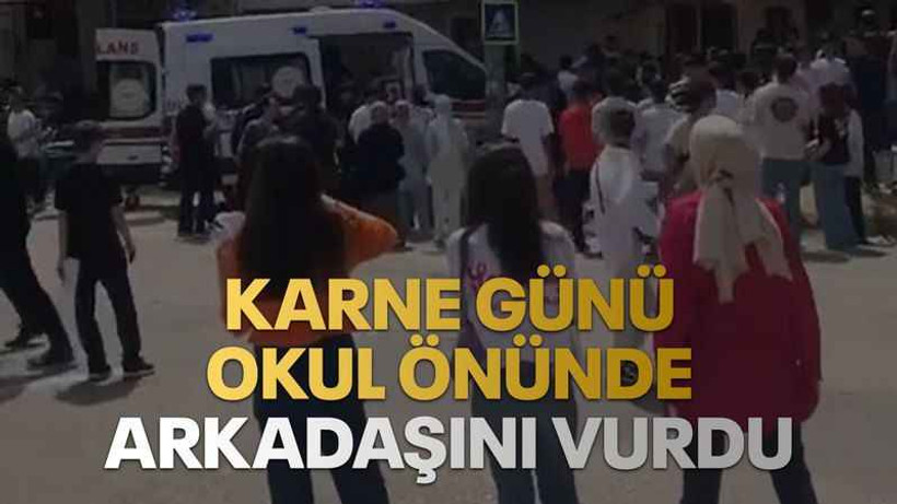 Karne günü okul önünde arkadaşını vurdu